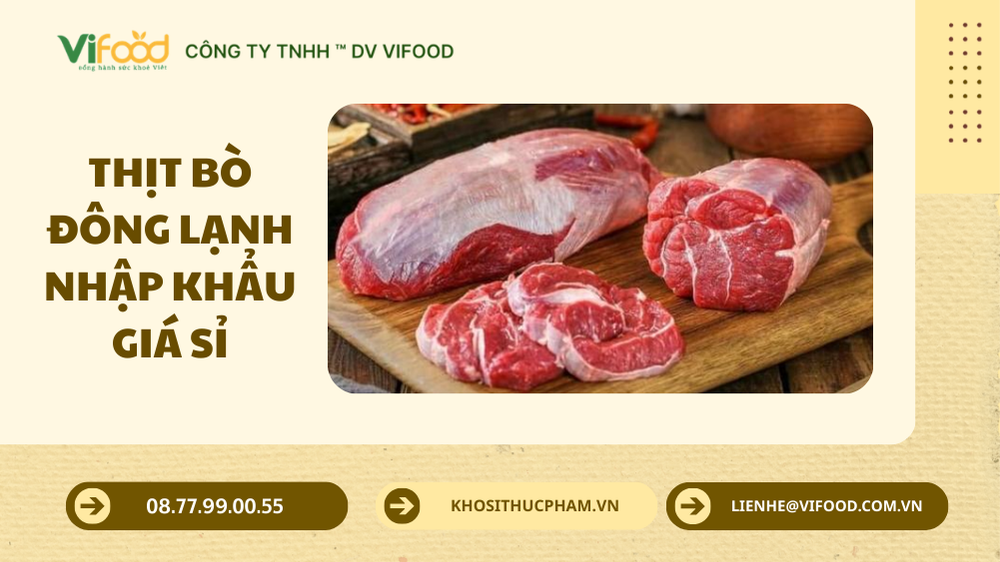 Thịt bò đông lạnh giá sỉ Đồng Tháp
